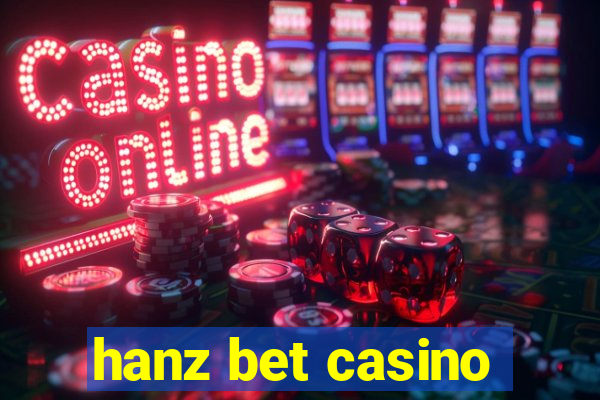 hanz bet casino